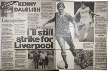 I'll still strike for Liverpool, by Kenny Dalglish in August 1983