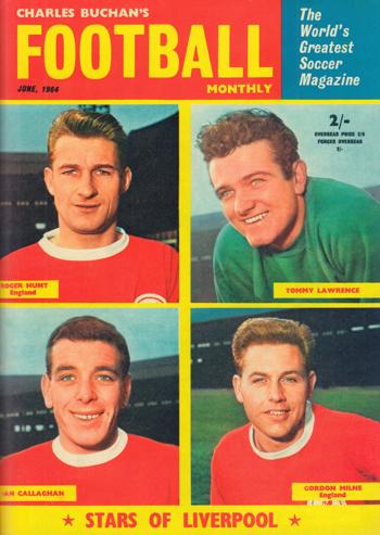 Stars of Liverpool - Cover of Football Monthly June 1964